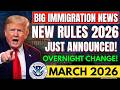 URGENT Immigration News! New U.S. Immigration Rules Announced March 3, 2026