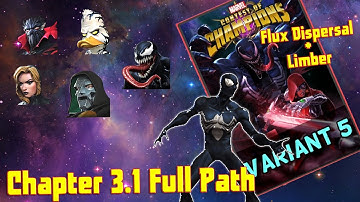 Variant 5 - 3.1 Flux Dispersal + Limber Full Path w/ Cosmic Spidey Boss take-downs