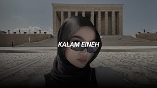 kalam eineh, ya layl ya layli - sherina (slowed + reverb)