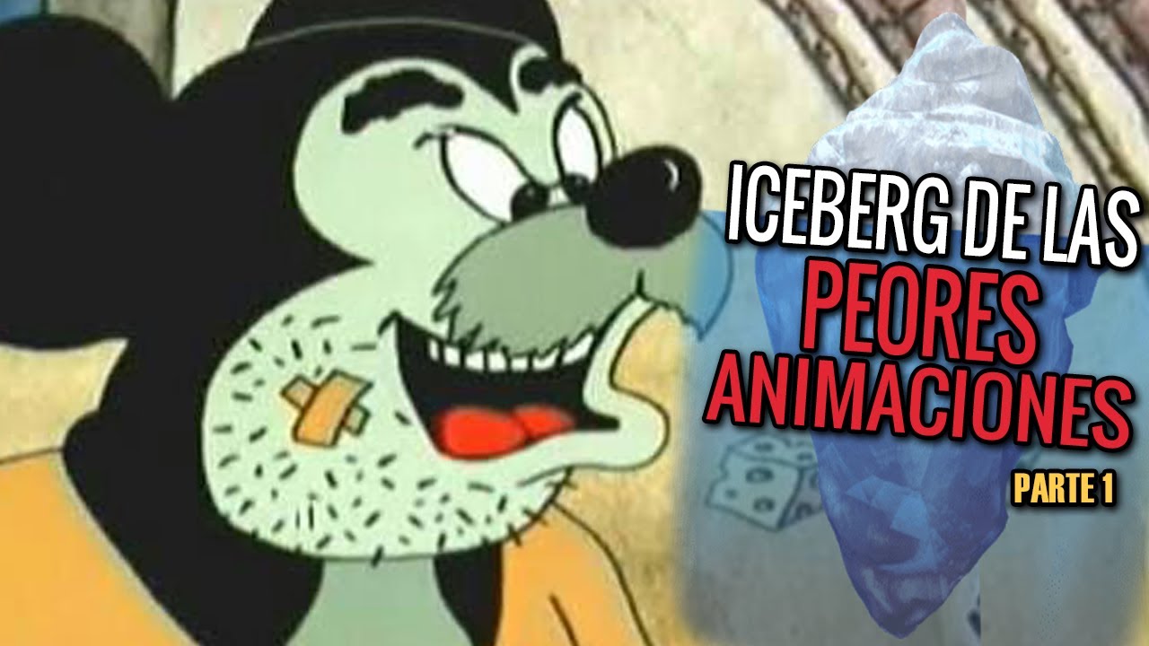 El iceberg de las peores animaciones de la historia | Parte 1