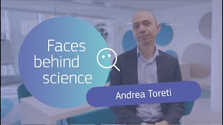 Faces Behind Science - Andrea Toreti #JRC #ScienceForPolicy