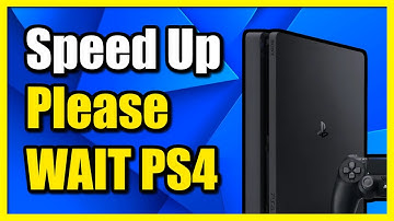 How to FIX PLEASE WAIT loading Slow PS4 Console (Fast Method)