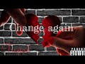 Change again saturn3x ft treysoul