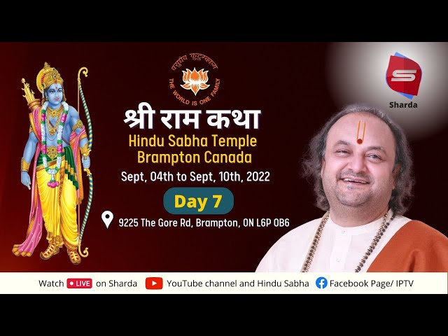 🔴 Day -7 Shri Ram Katha by Parampujya Shri Akhil Ji Maharaj || Hindu Sabha Mandir Brampton