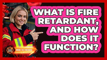 What Is Fire Retardant, And How Does It Function? - Inside the Firehouse