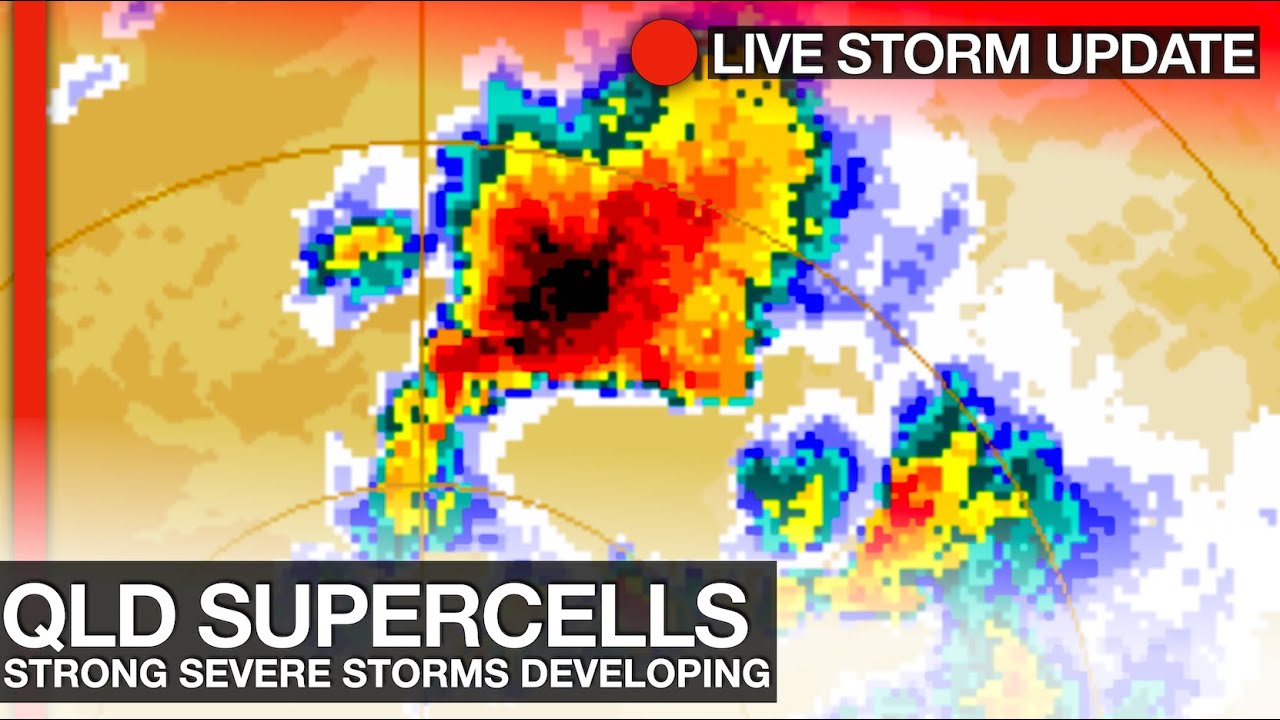 STRONG SUPERCELL THUNDERSTORMS Developing West of Brisbane Southeast ...