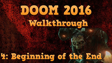 DOOM 4 - Gameplay Walkthrough Part 4 - DOOM 2016 Let