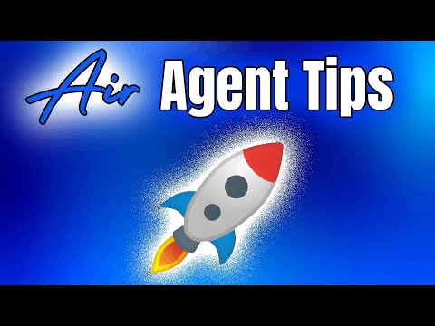 2 Tips That Will Skyrocket Your Air Agent's Performance 🚀