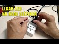 Como ligar LED na rede elétrica de 110 ou 220 volts