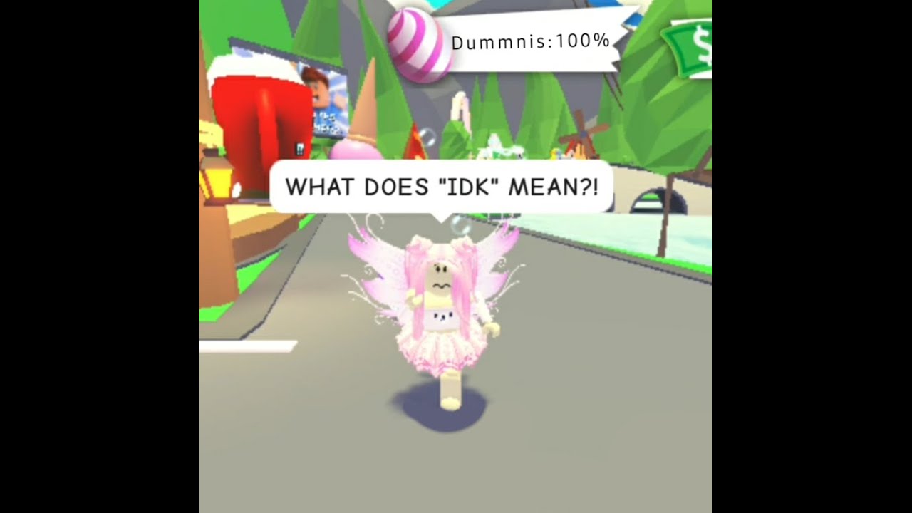 What does "IDK" mean!?(Roblox) meme YouTube