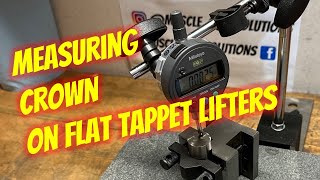 Bad Crown Causing Flat Tappet Lifters to Fail?