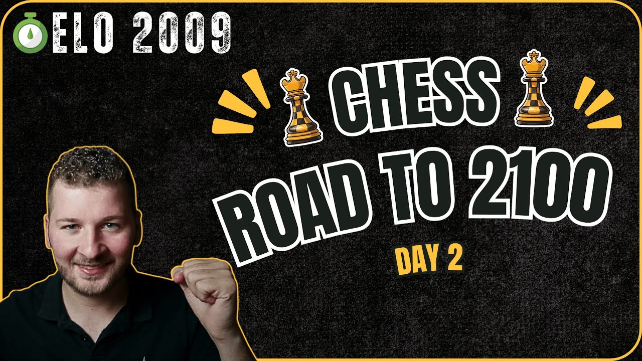 Road To 2100 Chess Elo: Day 2 - YouTube