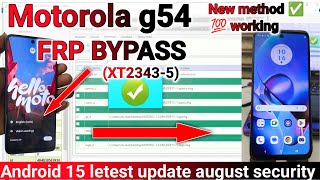 Android 15 :- Motorola g54 5G (XT2343) frp bypass android 15 || 100% working || new letest frp file