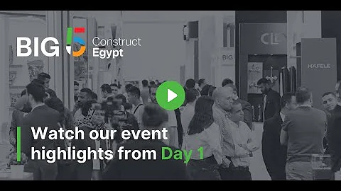 Big 5 Construct Egypt Day 1 Highlights