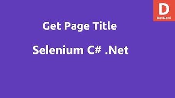 Selenium C# Get Page Title