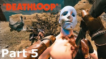 DEATHLOOP PS5 Walkthrough Gameplay Part 5