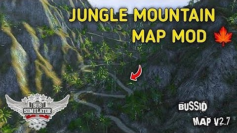 BUSSID Map Mod V3.7 - Download JUNGLE MOUNTAIN 🍁 Map Mod For Bus simulator Indonesia #mountainmap 🍁💯