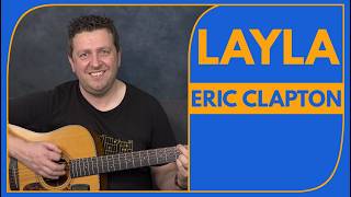 Layla (MTV Unplugged) - Acoustic Guitar Lesson - Eric Clapton - Drue James