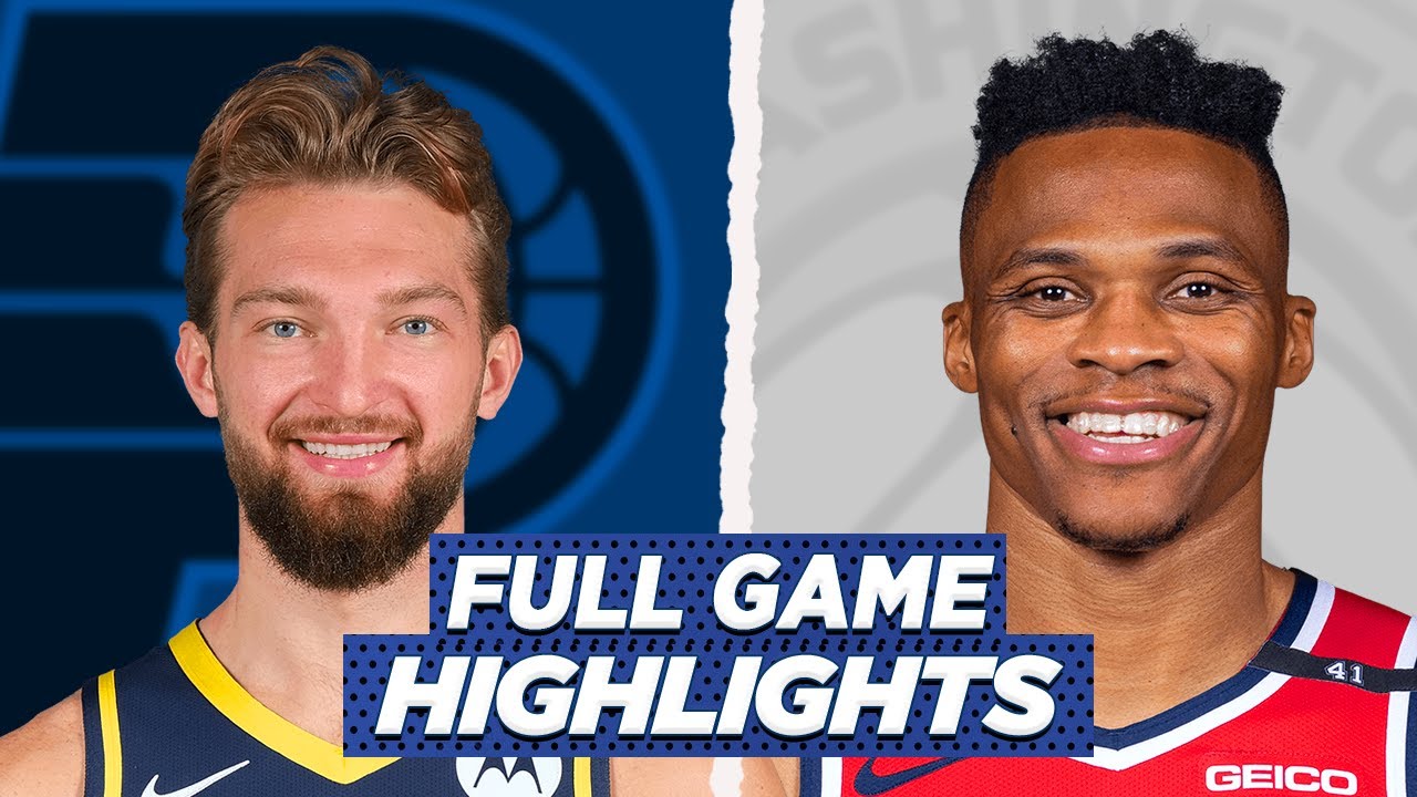 PACERS at WIZARDS FULL GAME HIGHLIGHTS 2021 NBA SEASON YouTube