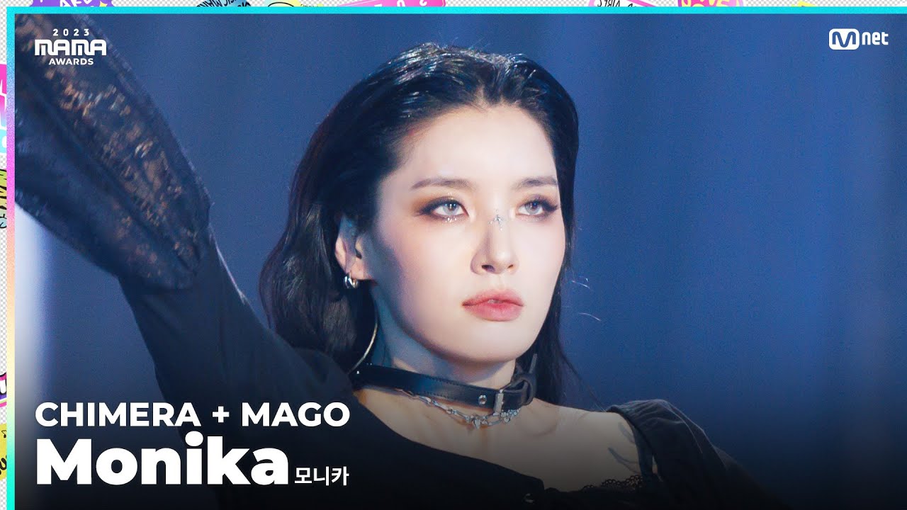 [#2023MAMA] FANCAM | Monika (모니카) 'CHIMERA + MAGO'