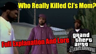 Who Really Killed CJ's Mom And Why? GTA San Andreas Lore Fully Explained