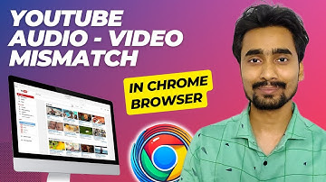 100% Fixed Audio Delay or Audio - Video Mismatch Problem in YouTube in Google Chrome