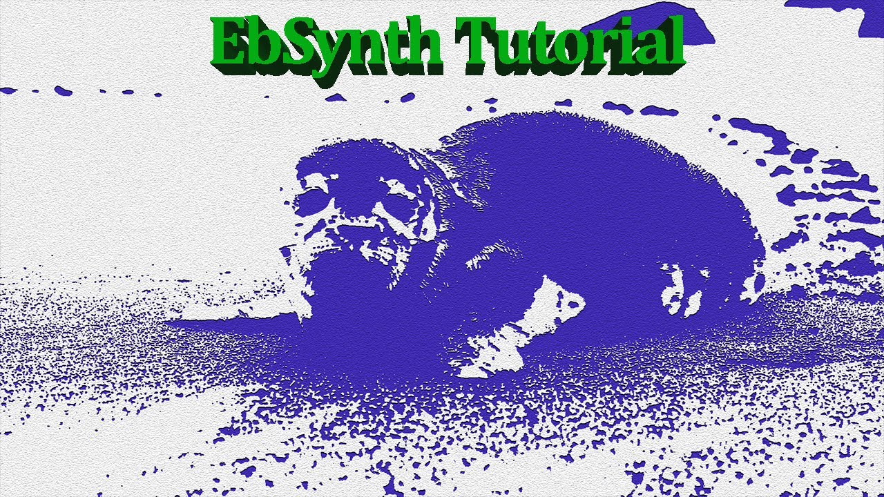 EbSynth pre-recorded tutorial