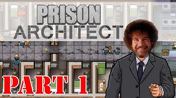 Prison Architect - Part 1 - Planning & Building