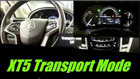 Cadillac XT5 Transport mode Disable/Enable