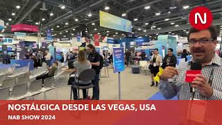 Nostálgica en Las Vegas en la NAB SHOW 2024
