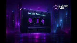 Blackstar Music - Digital Ghost (Audio) ft. LAIKA