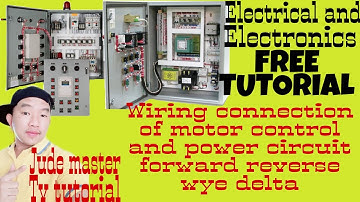 Forward reverse wye delta motor control & power circuit wiring conn. /Jude master TV tutorial