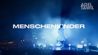 Adel Tawil - Menschenkinder (Official Music Video)