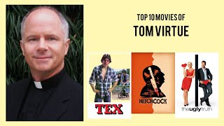 Tom Virtue Top 10 Movies of Tom Virtue| Best 10 Movies of Tom Virtue Wealth