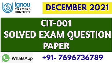 CIT-001 SOLVED (DECEMBER 2021) QUESTION PAPER WITH ANSWERS (Fully Solved)
