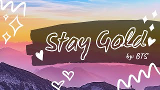 Stay Gold by BTS (Easy Lyrics)