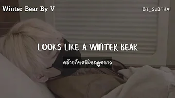 [THAISUB] V (BTS) - Winter Bear | #BT_SUBTHAI