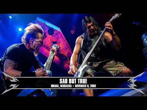 Metallica: Sad But True (MetOnTour - Omaha, NE - 2008)