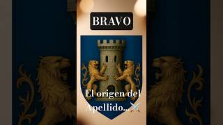 BRAVO🔥 Origen y Hermoso Escudo del Apellido | Historia y Significado