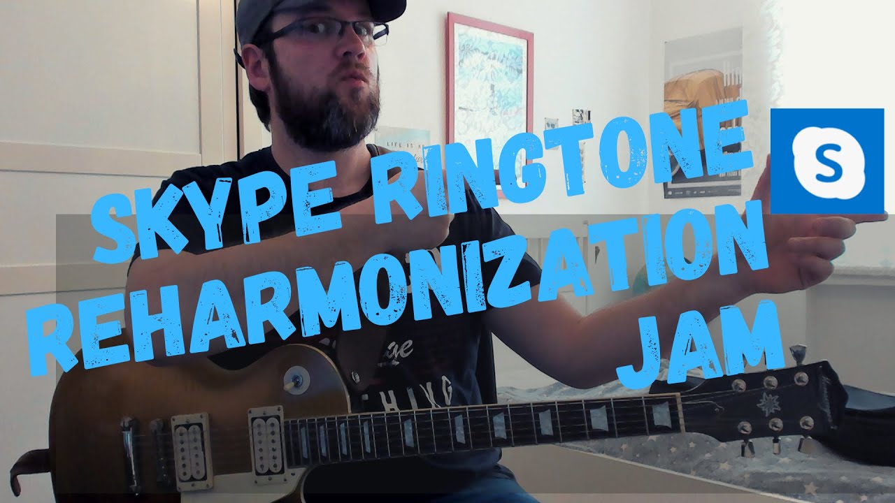 Skype Ringtone Reharmonization Jam