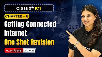 Chapter 6 19   One Shot Revision   Getting Connected Internet Class 9th Information and Communicatio