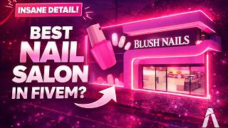 INSANE Luxury Nail Salon MLO for FiveM 🔥 (Full Showcase)