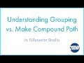 Understanding Grouping vs. Make Compound Path in Silhouette Studio