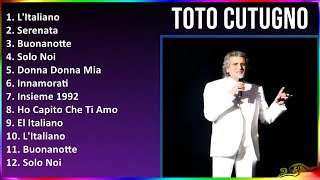 Toto Cutugno 2024 MIX Musica Italiana - L'Italiano, Serenata, Buonanotte, Solo Noi