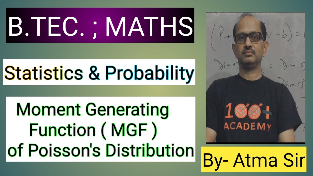 B.TEC MATHS;|| Probability & Statistics || Moment Generating Function ...