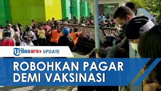 Viral Video Ribuan Warga di Kupang Ramai-ramai Robohkan Pagar demi Vaksinasi, Petugas Kewalahan