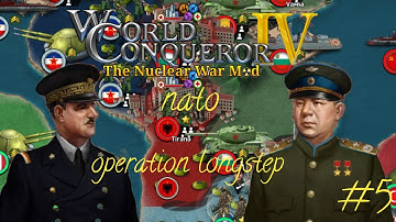 world conqueror 4 the nuclear war: operation longstep #5