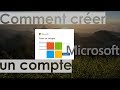 Comment crer un compte microsoft en 3 minutes