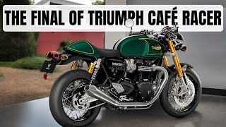 THE FINAL OF TRIUMPH CAFÉ RACER _ 2025 Triumph Thruxton Final Edition