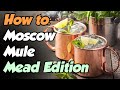How to Make a Moscow Mule Mead at Home! | Discord Mead #4 |